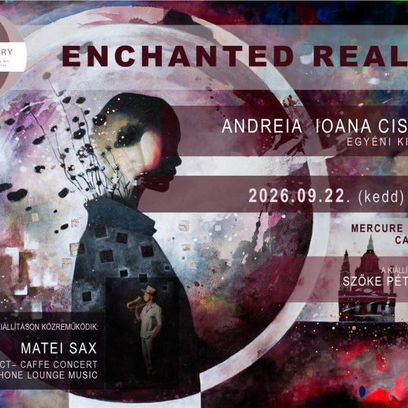 Enchanted Realms – Andreia Ioana Cismasiu – MERCURE BUDAPEST CASTLE HILL